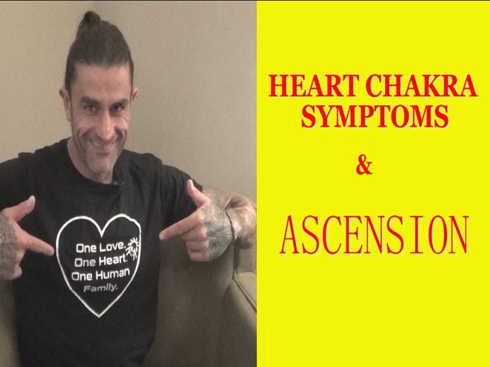 heart chakra and ascension symptoms
