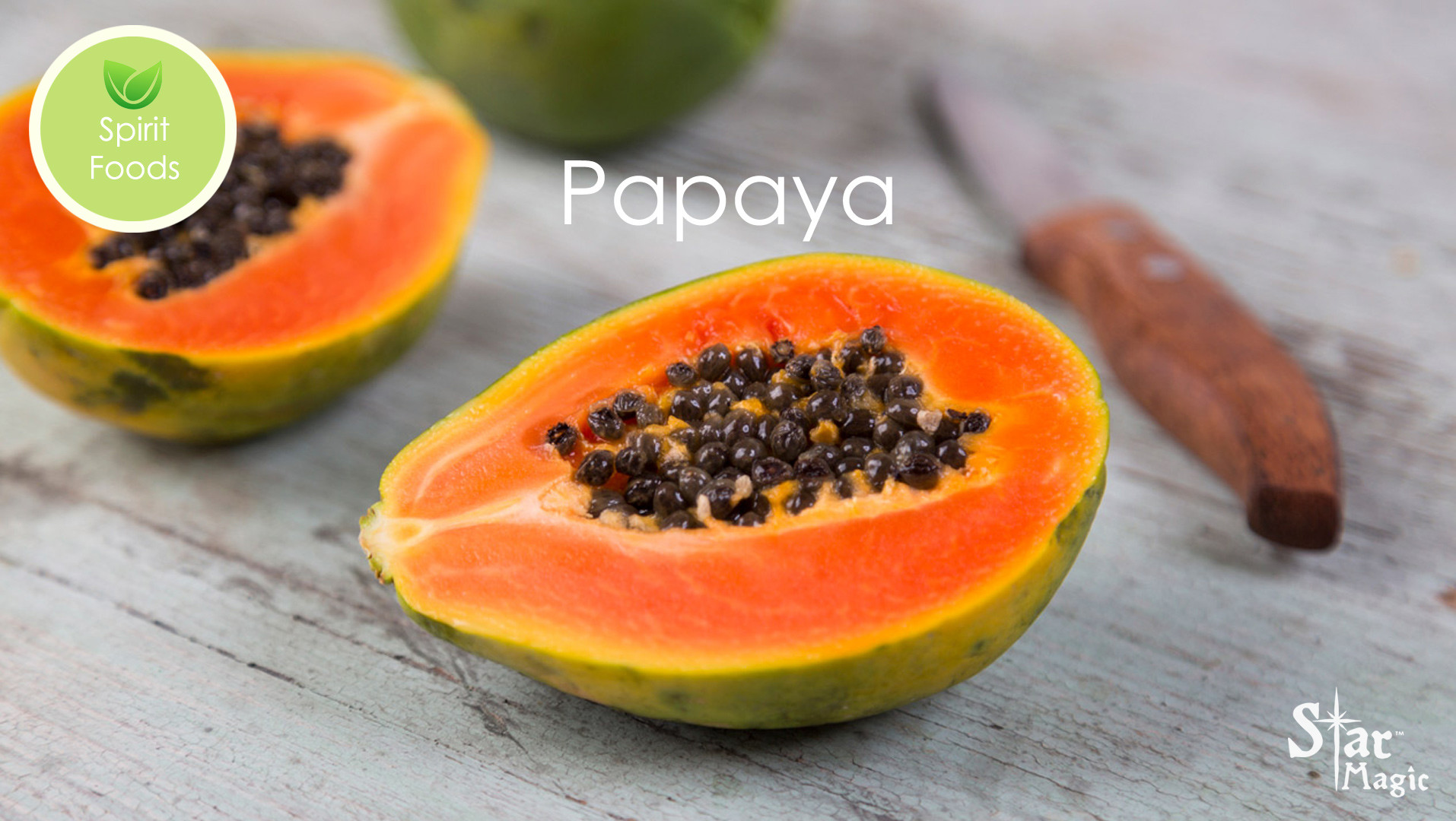 Spirit Food - Papaya - Star Magic Healing