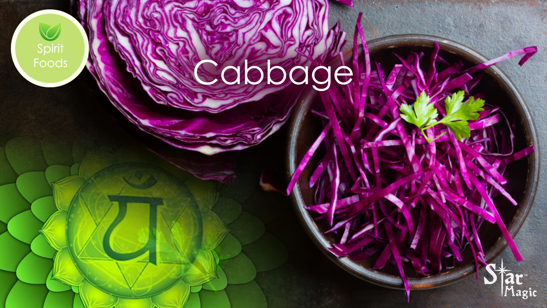 Spirit Food – Cabbage - Star Magic Healing