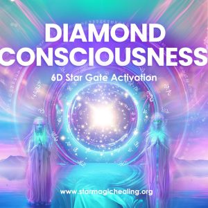 Diamond Consciousness 6D Star Gate Activation